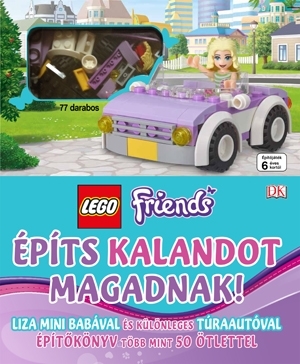 LEGO Friends - Építs kalandot magadnak!