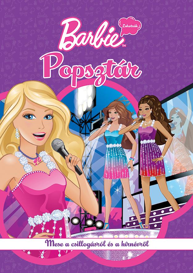 Barbie - Lehetnék… - Popsztár