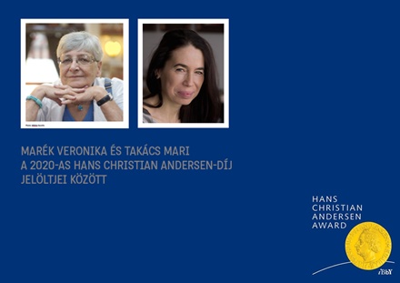 Marék Veronika és Takács Mari a 2020-as Hans Christian Andersen-Díjra jelöltek között