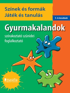 Gyurmakalandok - Színek és formák - Játék és tanulás
