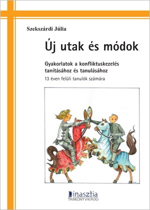 Új utak és módok