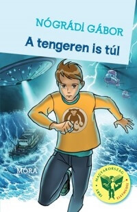 Nógrádi Gábor: A tengeren is túl 