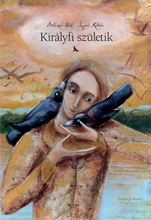 Királyfi Születik