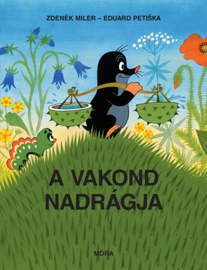 A vakond nadrágja