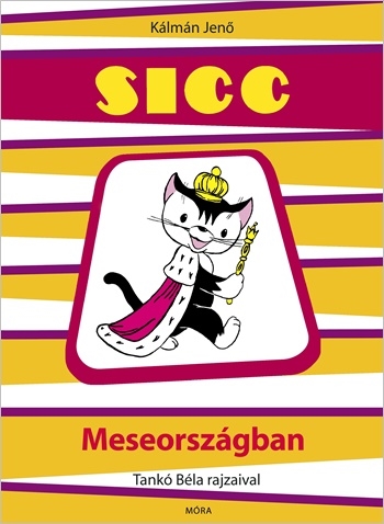 Sicc Meseországban 2.