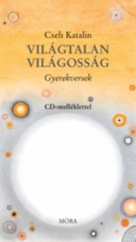 Világtalan világosság+CD melléklet