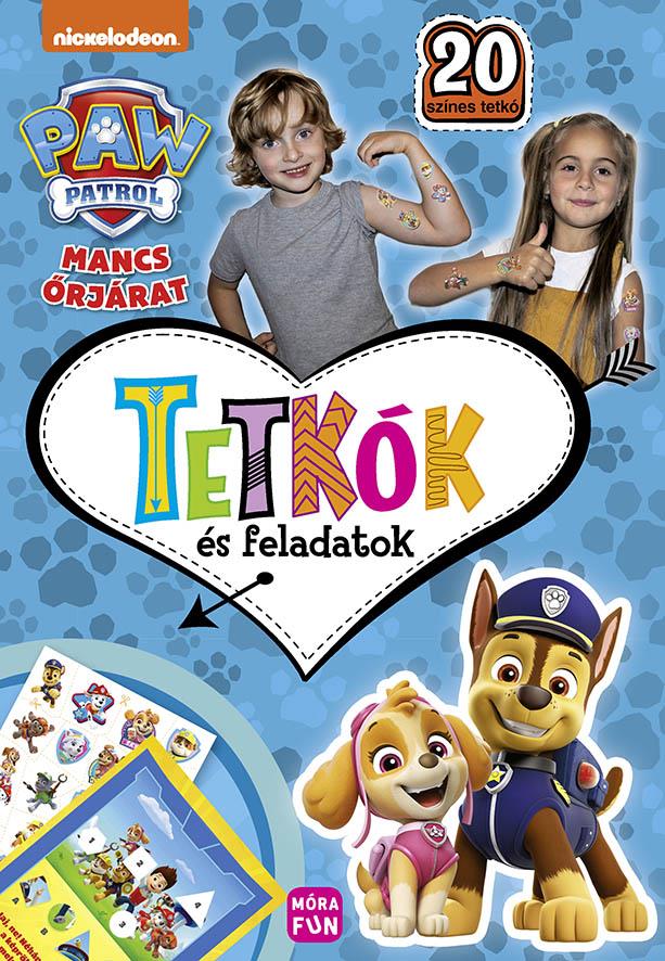 Mancs Őrjárat - Tetkók és feladatok