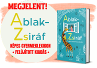 A jelen és a jövő diákjainak szól a megújult Ablak–Zsiráf, a kíváncsiság képes lexikona