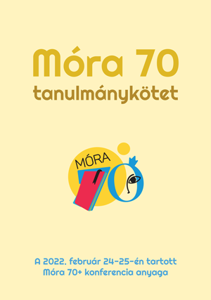MÓRA70 TANULMÁNYKÖTET