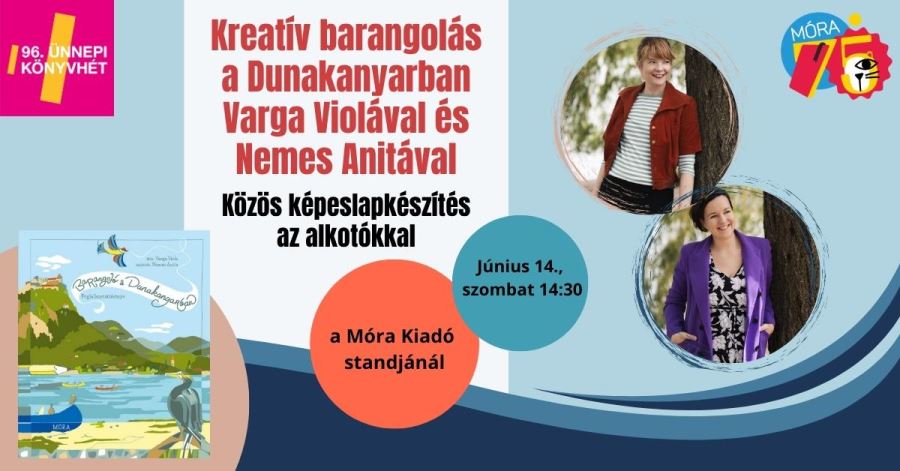 Kreatív barangolás a Dunakanyarban Varga Violával és Nemes Anitával
