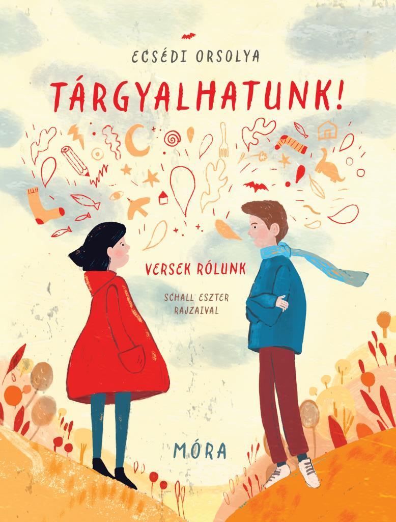 Ecsédi Orsolya: Tárgyalhatunk!