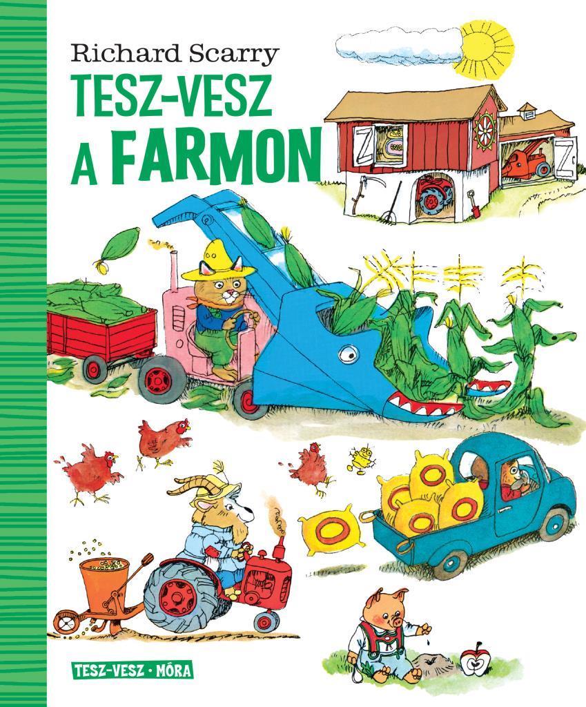 Richard Scarry: Tesz-vesz a farmon 