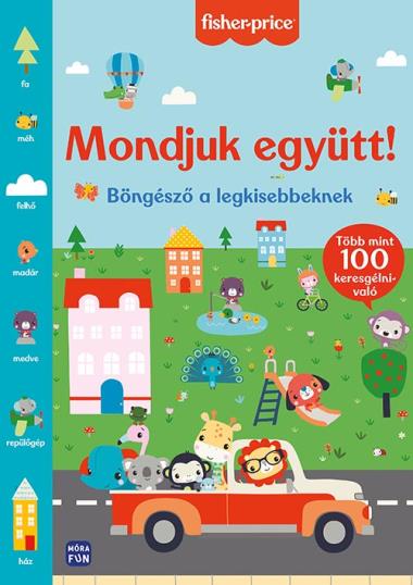 Fisher Price - Mondjuk együtt!