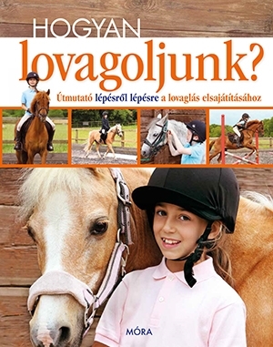 Hogyan lovagoljunk?