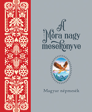 A Móra nagy mesekönyve