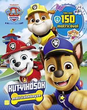 Mancs Őrjárat - Kutyihősök matricáskönyve