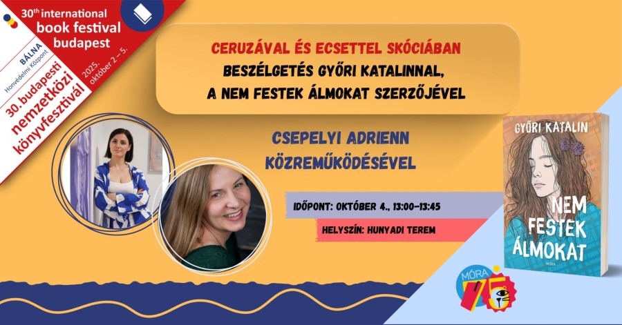 Ceruzával és ecsettel Skóciában – Beszélgetés Győri Katalinnal, a Nem festek álmokat szerzőjével