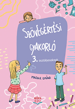 Szövegértési gyakorló 3. osztályosoknak