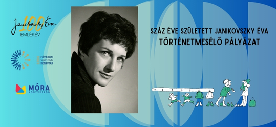 Száz éve született Janikovszky Éva: Történetmesélő Pályázatot hirdet a Móra Kiadó és a Fővárosi Szabó Ervin Könyvtár