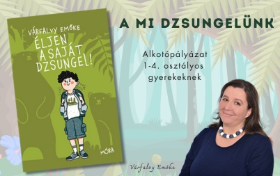 „A mi dzsungelünk” alkotópályázat 1–4. osztályos gyerekeknek