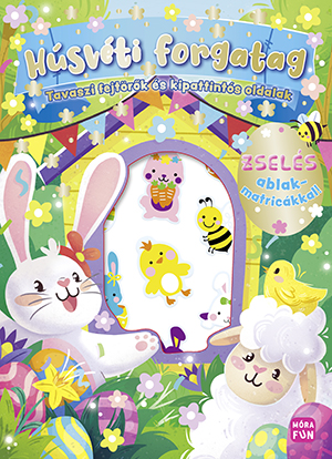 Húsvéti forgatag - Tavaszi fejtörők és kipattintós oldalak