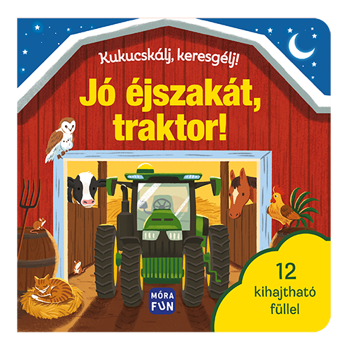 Kukucskálj, keresgélj! - Jó éjszakát, traktor! (Cottage Door Press)