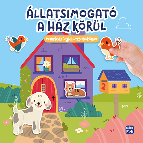 Állatsimogató – A ház körül