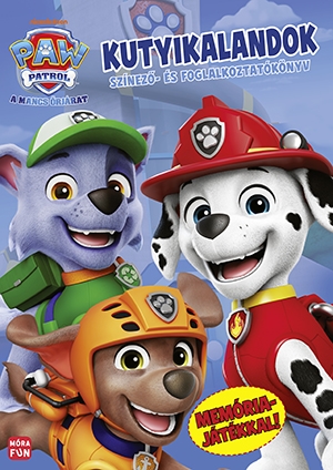 Mancs Őrjárat. Kutyikalandok – Színező- és foglalkoztatókönyv