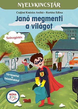 Janó megmenti a világot