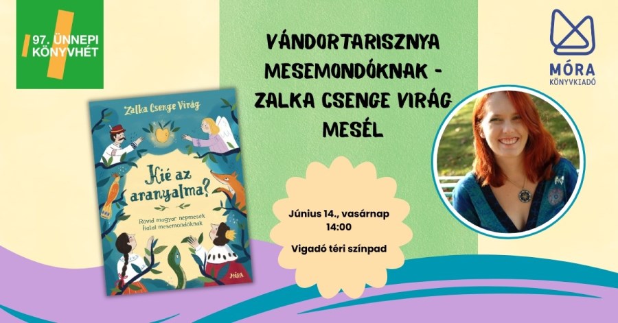 Vándortarisznya mesemondóknak – Zalka Csenge Virág mesél
