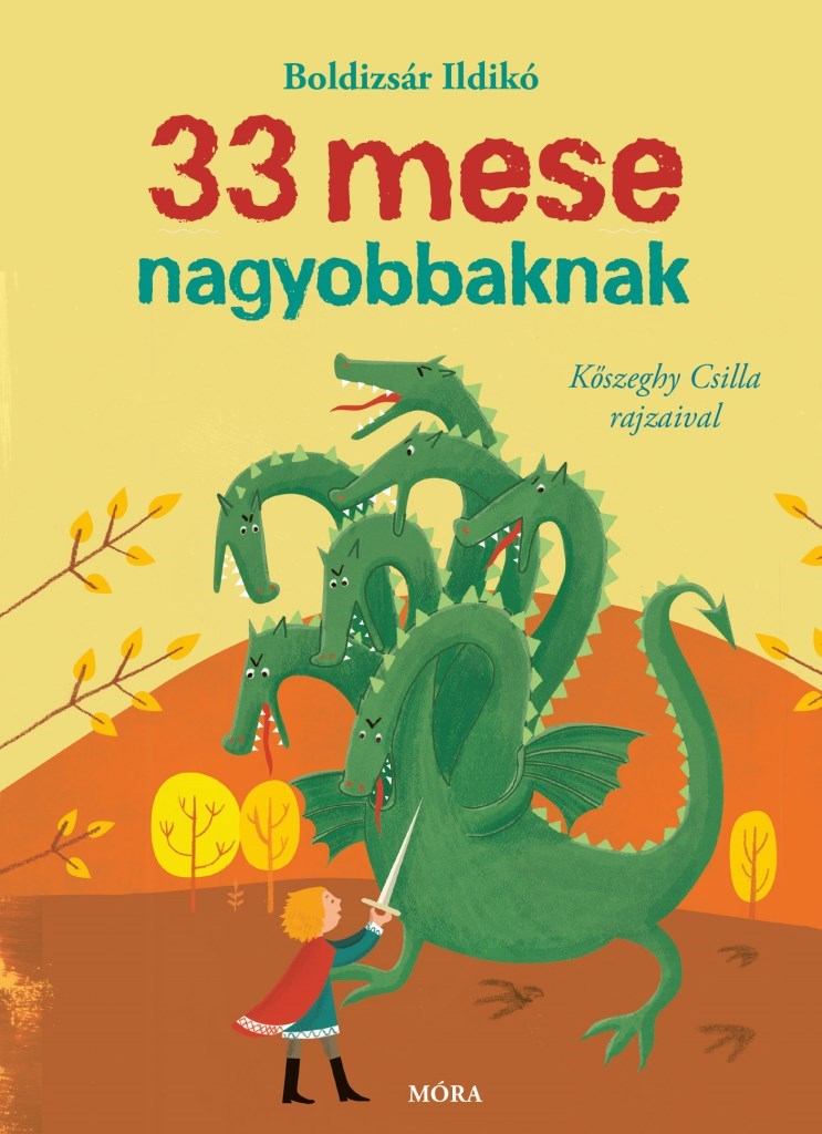 Boldizsár Ildikó: 33 mese nagyobbaknak