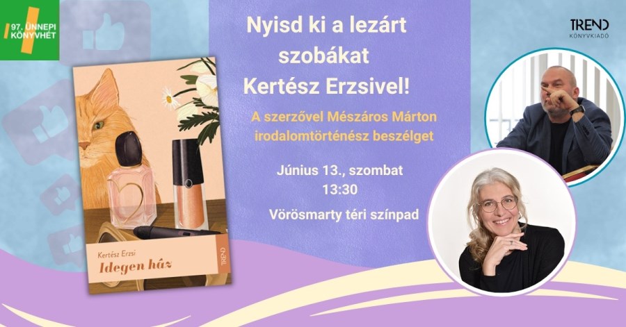 Nyisd ki a lezárt szobákat Kertész Erzsivel!