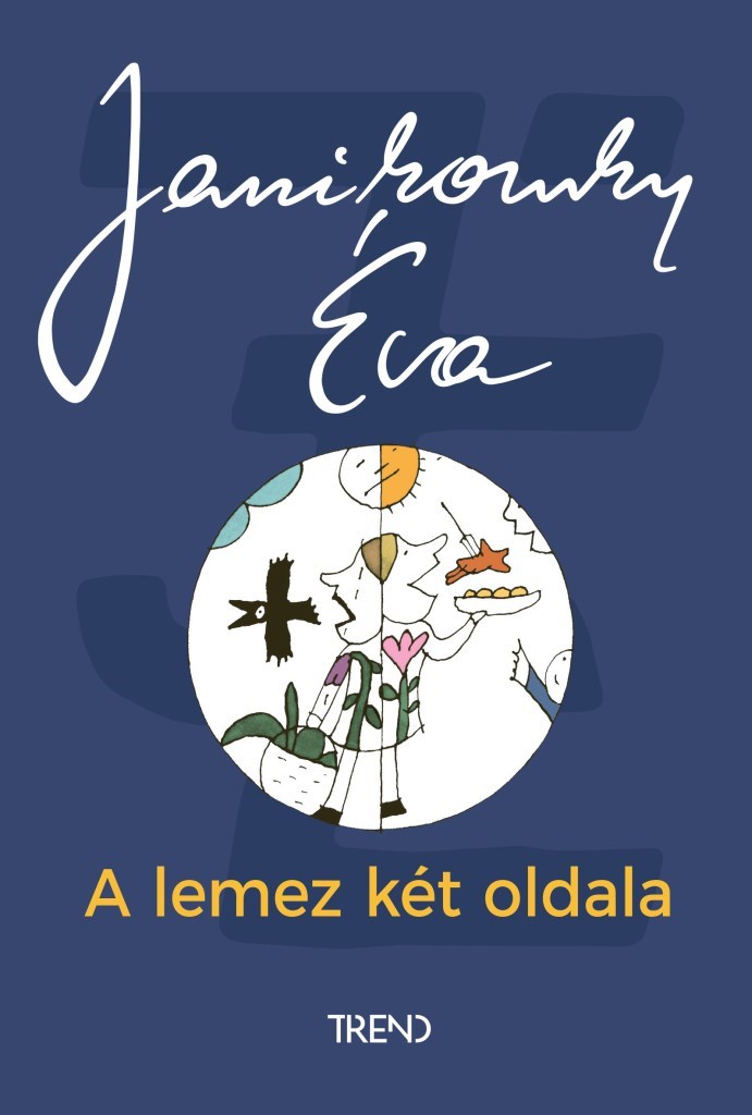 Janikovszky Éva: A lemez két oldala