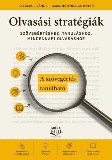 Olvasási stratégiák szövegértéshez, tanuláshoz, mindennapi olvasáshoz
