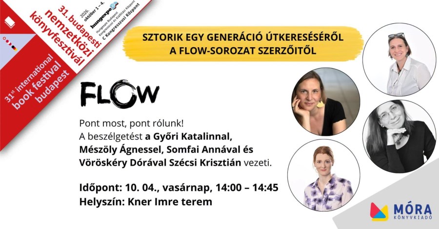 Pont most, pont rólunk! – Sztorik egy generáció útkereséséről a FLOW-sorozat szerzőitől