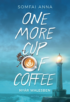 Somfai Anna: One more cup of coffee