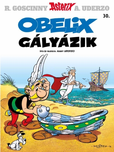 Asterix 30. - Obelix gályázik