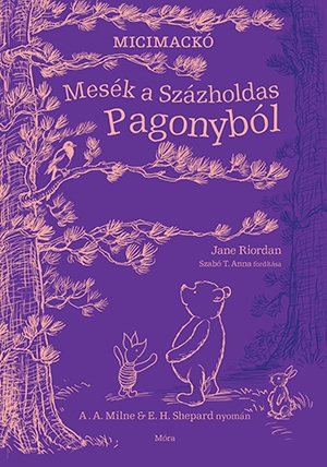 Mesék a Százholdas Pagonyból